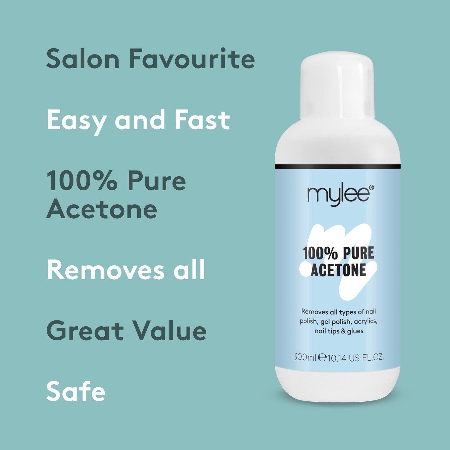 Mylee 100% Pure Acetone Gel Nail Polish Remover 300ml for UV/LED, Soak Off, Removes All Types of Nail Polish, Gel Polish, Acrylic, Gels, Nail Tip & Glue