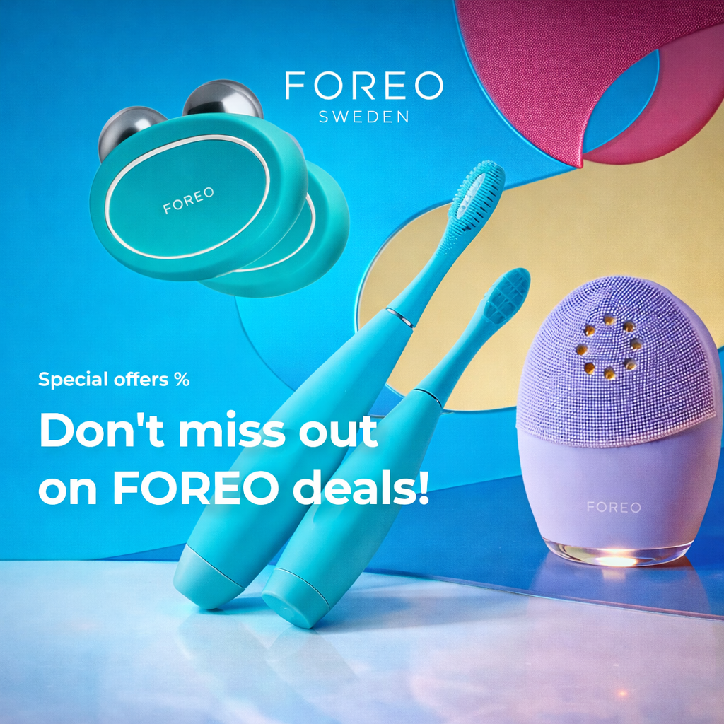 FOREO Special Offers – Deals on Premium Beauty-Tech
