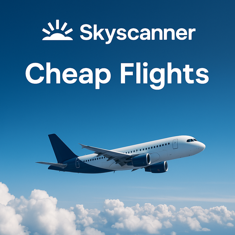 Skyscanner – Cheap Flights & Travel Deals