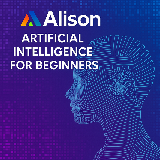 Artificial Intelligence for Beginners – Online Certificate Course