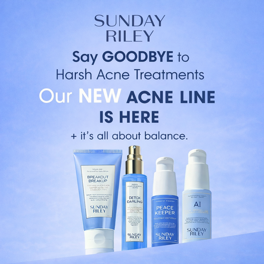 SUNDAY RILEY – Acne & Blemish Skincare Collection